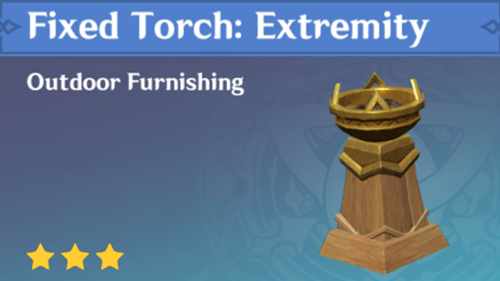 Genshin Impact - How to Get Fixed Torch: Extremity Furnishing