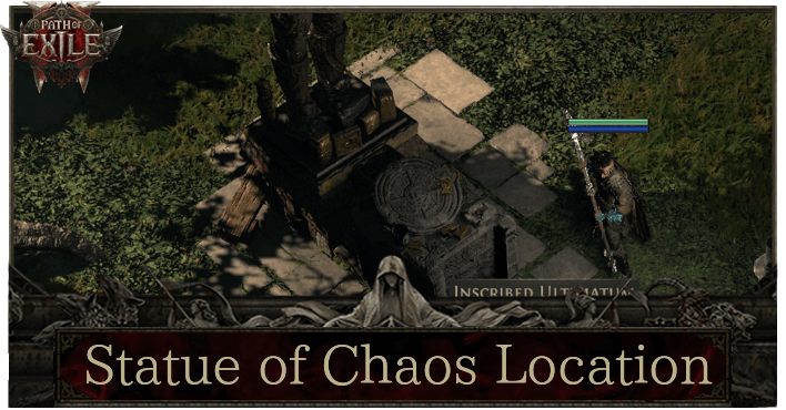 Path of Exile 2 (PoE 2) Statue of Chaos Location