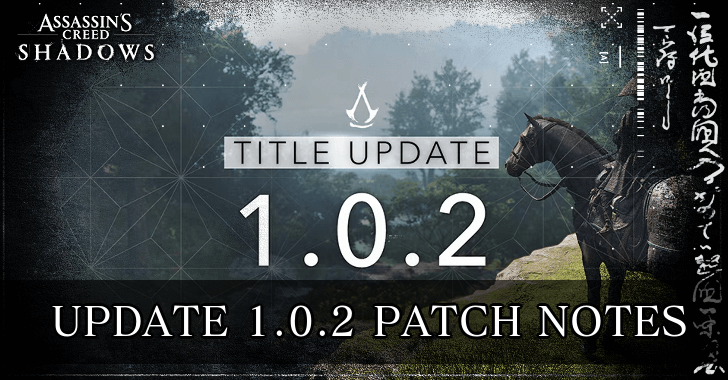 AC Shadows - Update 1.0.2 Patch Notes