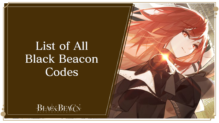 Black Beacon Redeem Codes