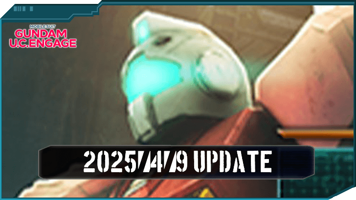 April 9 Update - Gundam UC Engage