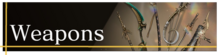 Weapons
