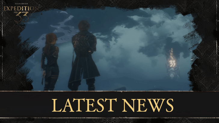 Clair Obscur Expedition 33 Latest News