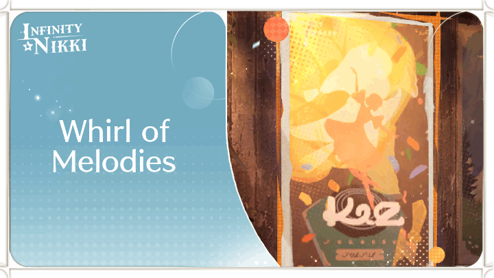 Infinity Nikki - Whirl of Melodies Event Guide