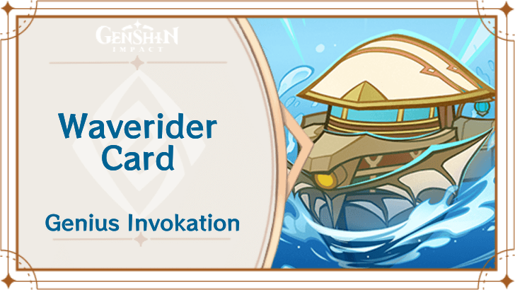 Genshin Impact - Waverider Card Guide