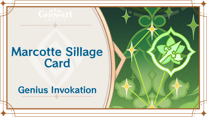 Genshin Impact - Marcotte Sillage Card Guide
