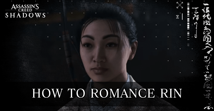 AC Shadows - How to Romance Rin