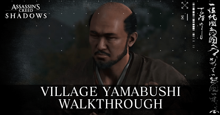 AC Shadows - Village Yamabushi Walkthrough