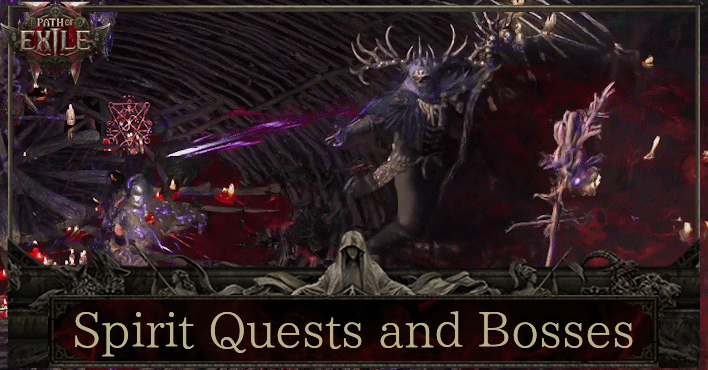 POE 2 - Spirit Quests and Bosses