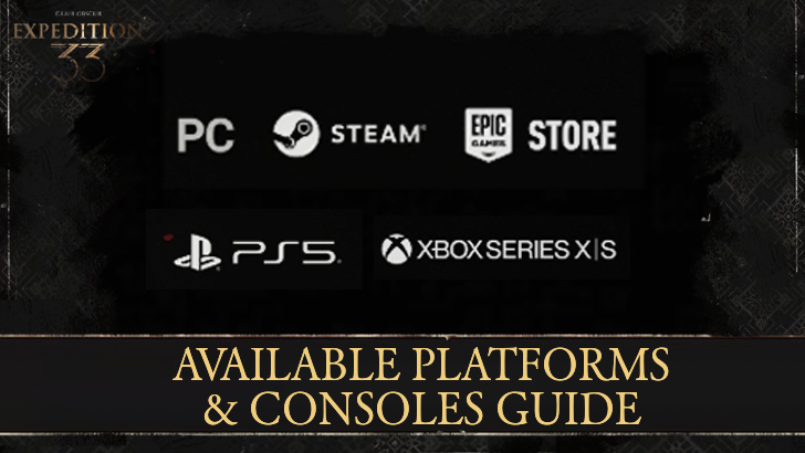 Clair Obscur Expedition 33 Available Platforms and Consoles Guide