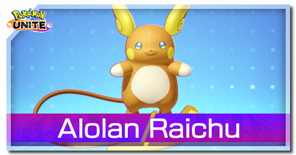 Pokemon UNITE - Alolan Raichu Guide Builds Best Items and Moveset