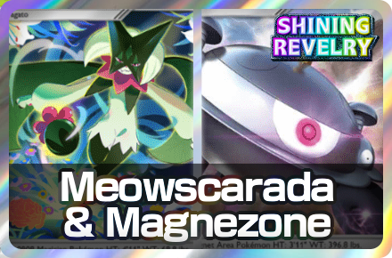 Meowscarada and Magnezone Deck Icon