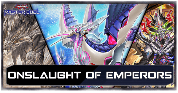 Master Duel Onslaught of Emperors Selection Pack