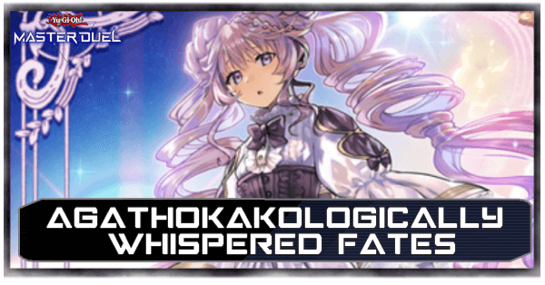 Master Duel Agathokakologically Whispered Fates Secret Pack
