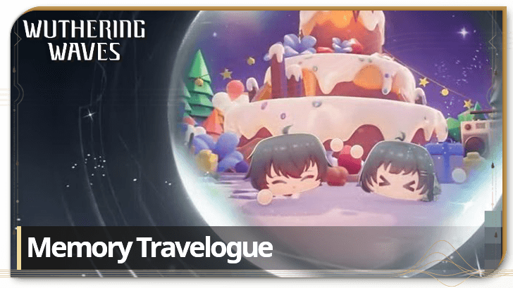 Wuthering Waves - Memory Travelogue