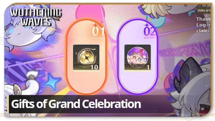 Wuthering Waves - Gifts of Grand Celebration