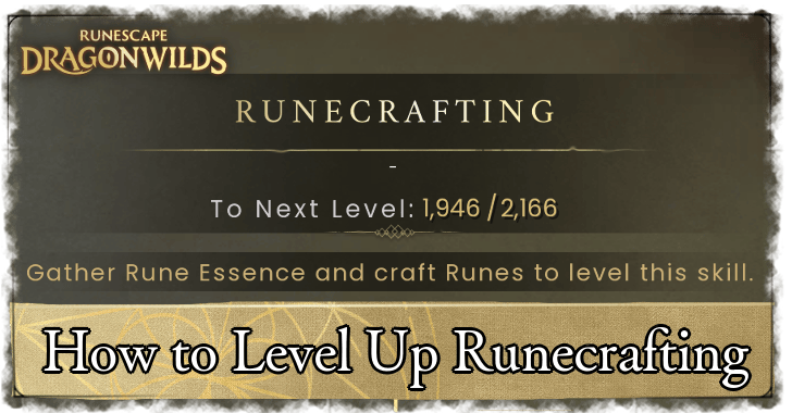 RuneScape Dragonwilds Runecrafting
