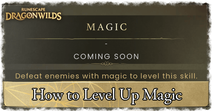 RuneScape Dragonwilds Magic