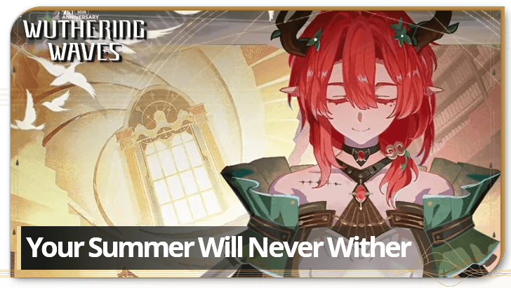 Wuthering Waves - Your Summer Will Never Wither