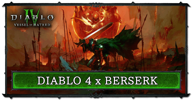 Diablo 4 Berserk Collaboration Start Date and Features