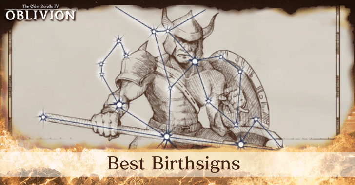 The Elder Scrolls IV Oblivion - Best Birthsigns