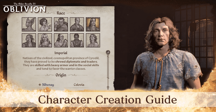 The Elder Scrolls IV Oblivion - Character Creation Guide