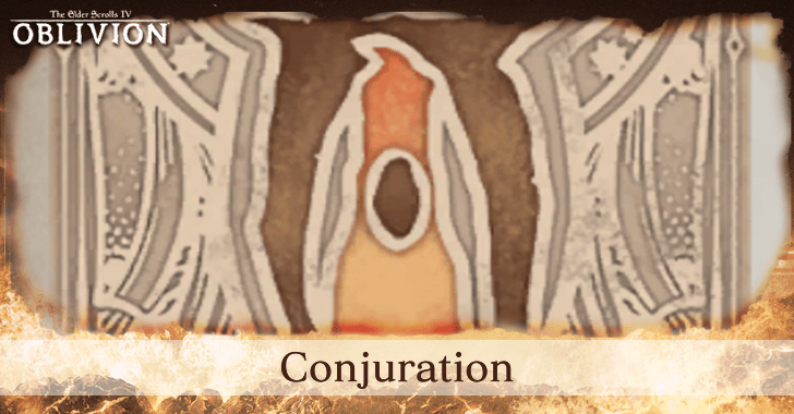 The Elder Scrolls IV Oblivion - Conjuration