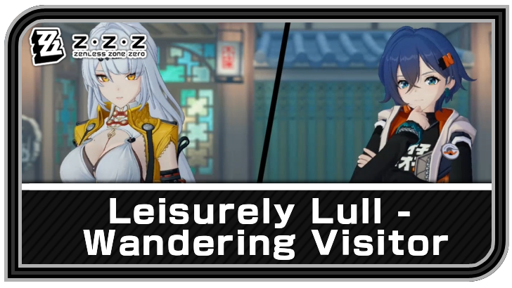 Leisurely Lull - Wandering Visitor