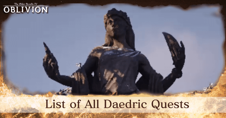 The Elder Scrolls IV Oblivion - List of All Daedric Quests
