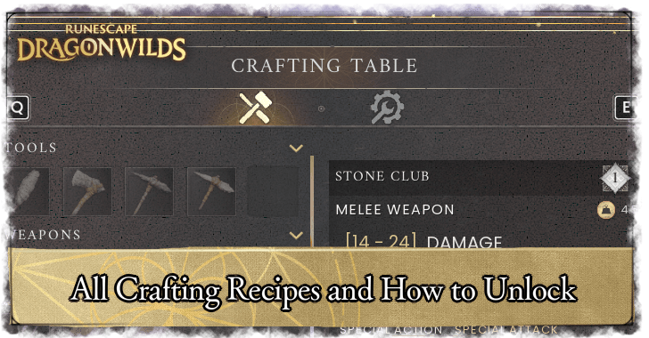 Runescape Dragonwilds All Crafting Recipes and How to Unlock