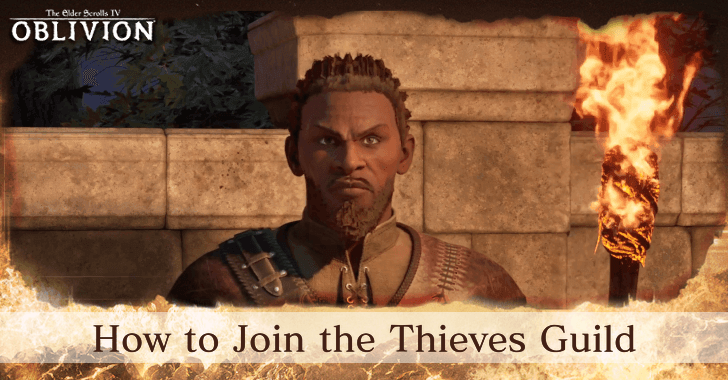 The Elder Scrolls IV Oblivion - How to Join the Thieves Guild