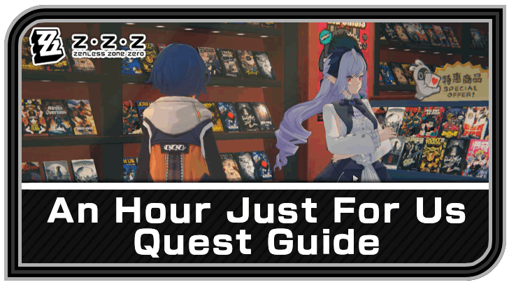 Zenless Zone Zero - An Hour Just For Us Commission Guide