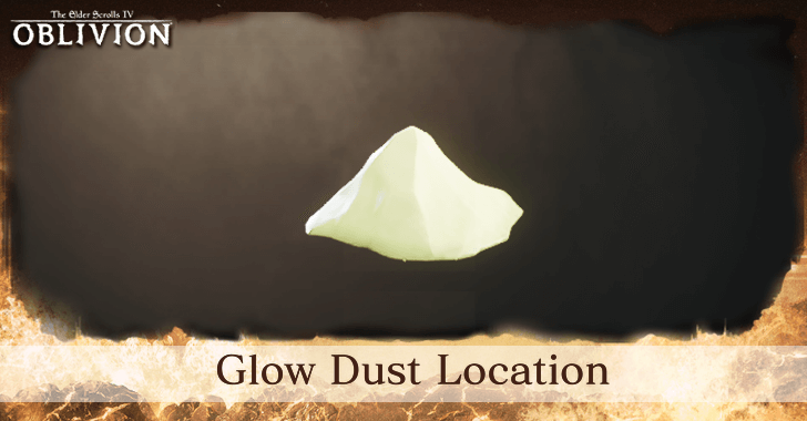 The Elder Scrolls IV Oblivion - Glow Dust Location