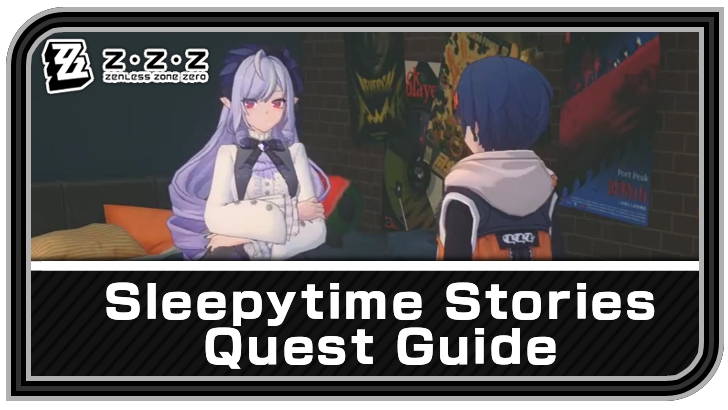 Zenless Zone Zero - Sleepytime Stories Commission Guide