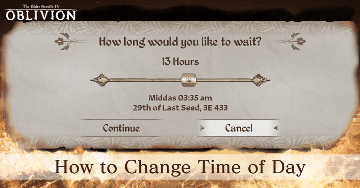 The Elder Scrolls IV Oblivion Remastered How to Change Time