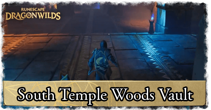 RuneScape Dragonwilds - South Temple Woods Vault