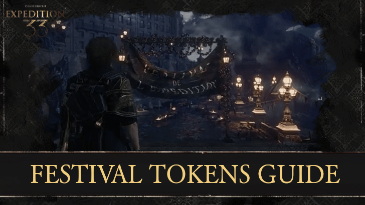 Clair Obscur: Expedition 33 - Festival Tokens Location and How to Get