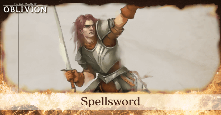 The Elder Scrolls IV Oblivion - Spellsword Build
