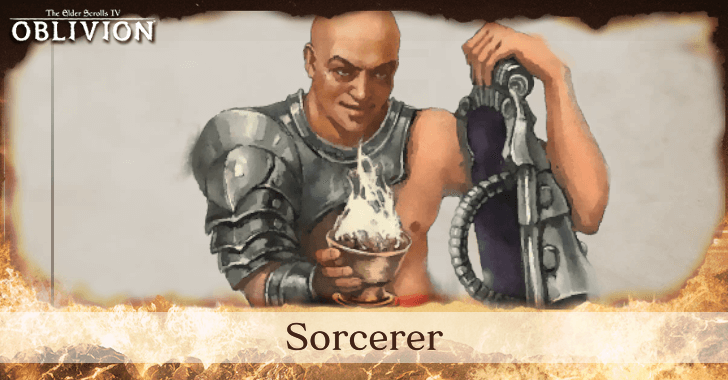 The Elder Scrolls IV Oblivion - Sorcerer Class
