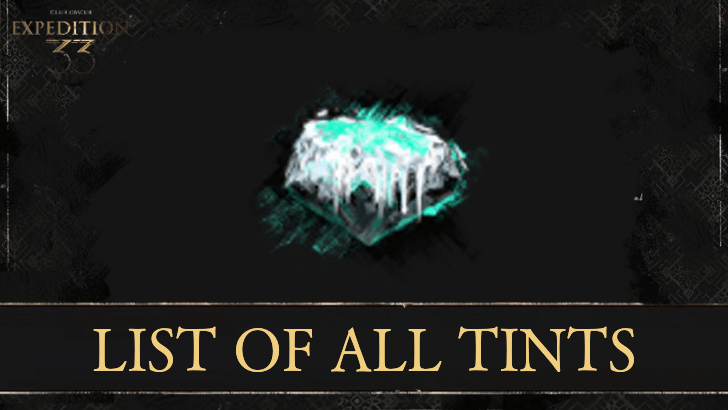 Expedition 33 - List of All Tints