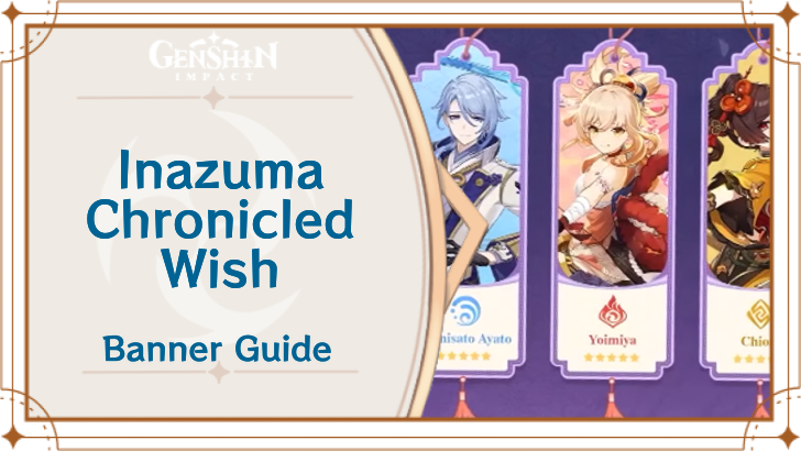 Genshin Impact - Inazuma Chronicled Wish Banner and Characters