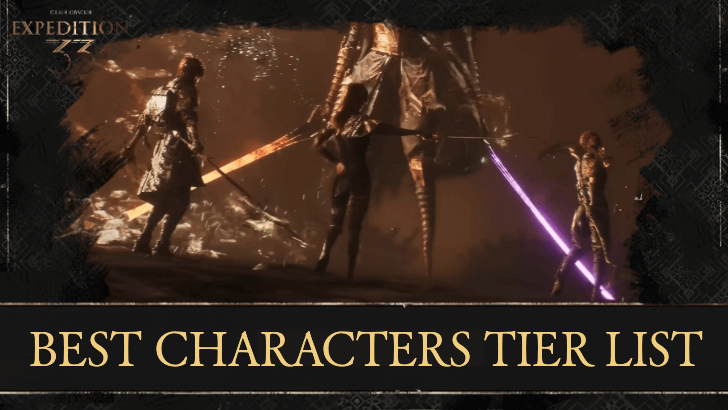 Clair Obscur Expedition 33 Best Characters Tier List