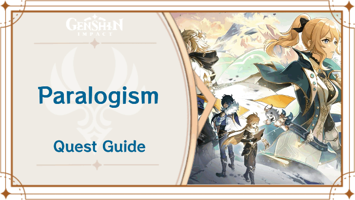 Genshin Impact - Interlude Act 4 - Paralogism