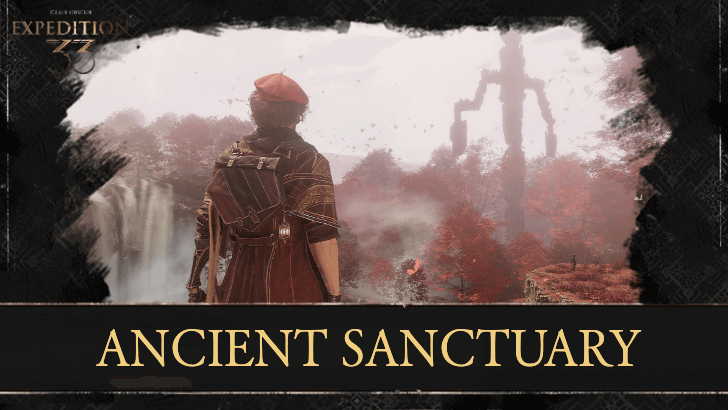 Clair Obscur Expedition 33 - Ancient Sanctuary