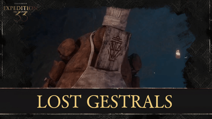 Clair Obscur: Expedition 33 All Lost Gestral Locations and Rewards