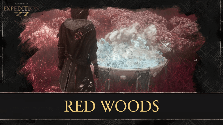 Clair Obscur Expedition 33 - Red Woods
