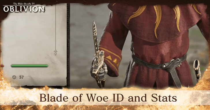 The Elder Scrolls IV Oblivion - Blade of Woe ID and Stats