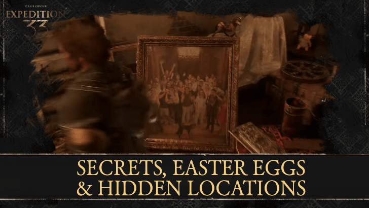 Clair Obscur Expedition 33 All Secrets, Easter Eggs, and Hidden Areas