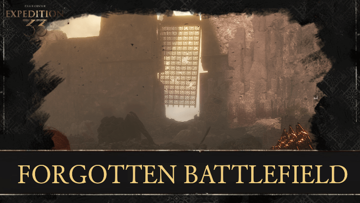 Clair Obscur Expedition 33 Forgotten Battlefield 100% Guide and all Locations