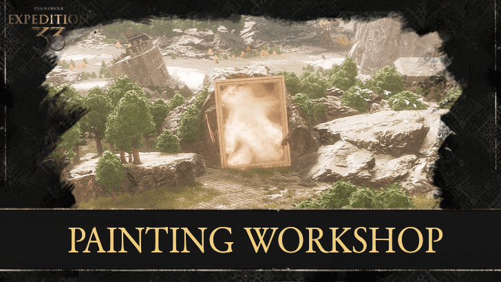 Clair Obscur Expedition 33 Painting Workshop Locations